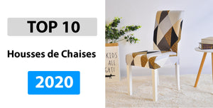 <br><center>TOP 10 DES HOUSSES DE CHAISES POUR 2020</center><br>